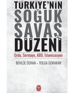 Türkiye’nin Soğuk Savaş Düzeni