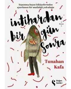 İntihardan Bir Gün Sonra