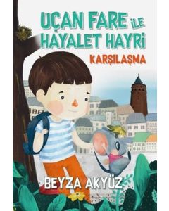 Uçan Fare ile Hayalet Hayri - Karşılaşma