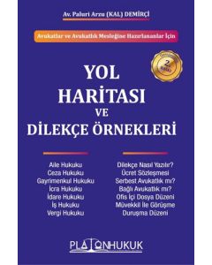 Yol Haritası ve Dilekçe Örnekleri