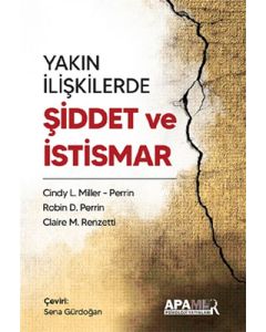 Yakın İlişkilerde Şiddet ve İstismar