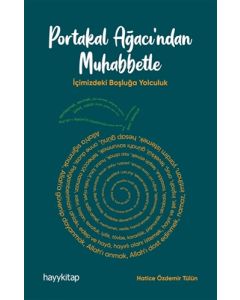 Portakal Ağacı’ndan Muhabbetle