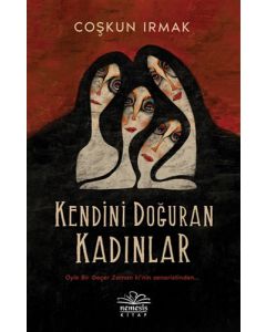 Kendini Doğuran Kadınlar
