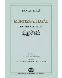 Mukteza-yı Hayat - Hayatın Gerekleri