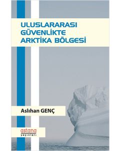 Uluslararası Güvenlikte Arktika Bölgesi