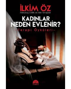 Kadınlar Neden Evlenir?