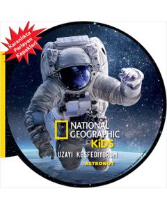 NG Kids Uzayı Keşfediyorum - Astronot (Ciltli)
