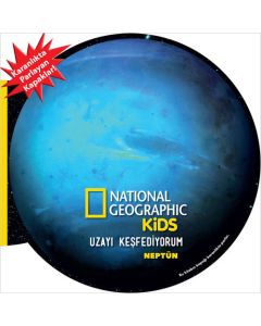 NG Kids Uzayı Keşfediyorum - Neptün (Ciltli)