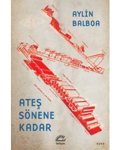 Ateş Sönene Kadar