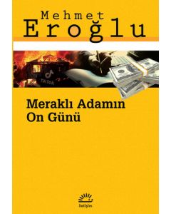 Meraklı Adamın On Günü
