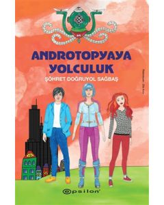 Androtopyaya Yolculuk (Ciltli)