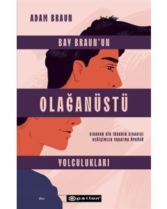 Bay Braun’un Olağanüstü Yolculukları