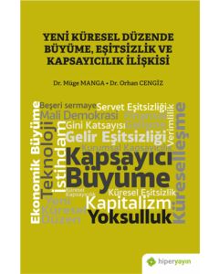 Yeniden Küresel Düzende Büyüme, Eşitsizlik ve Kapsayıcılık İlişkisi
