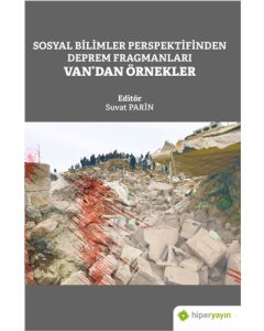Sosyal Bilimler Perspektifinden Deprem Fragmanları Van’dan Örnekler