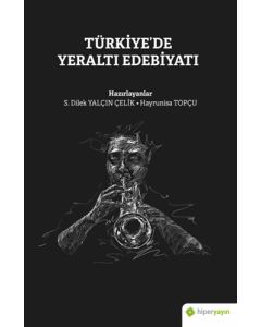 Türkiye’de Yeraltı Edebiyatı