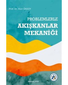 Problemlerle Akışkanlar Mekaniği