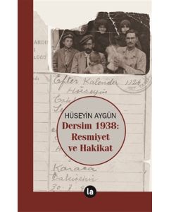 Dersim 1938 Resmiyet ve Hakikat