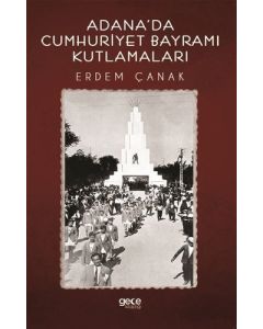 Adana'da Cumhuriyet Bayramı Kutlamaları