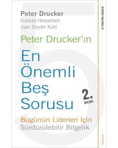 Peter Drucker'ın En Önemli Beş Sorusu