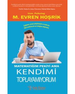Matematiğim Pekiyi Ama Kendimi Toplayamıyorum