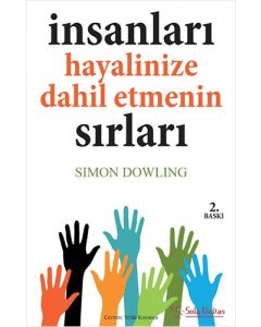 İnsanları Hayalinize Dahil Etmenin Sırları