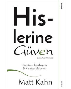 Hislerine Güven
