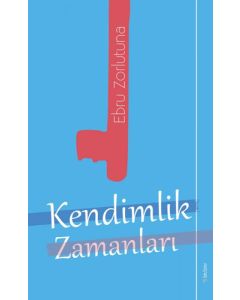 Kendimlik Zamanları