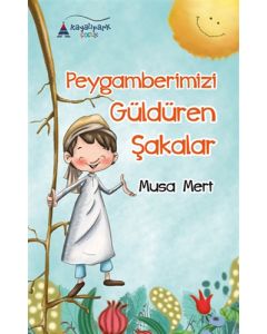 Peygamberimizi Güldüren Şakalar