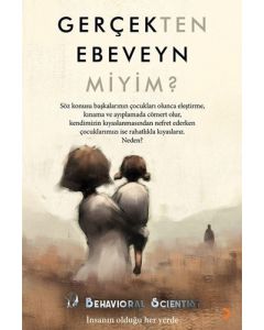 Gerçekten Ebeveyn Miyim?