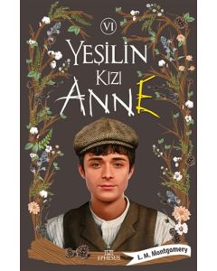 Yeşilin Kızı Anne 6 (Ciltli)