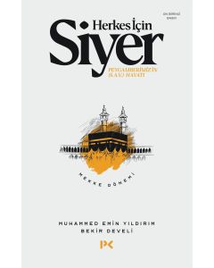 Herkes İçin Siyer - Mekke Dönemi