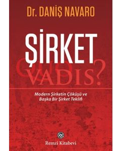 Şirket - Quo Vadis?
