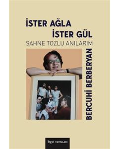 İster Ağla İster Gül