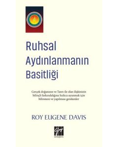 Ruhsal Aydınlanmanın Basitliği