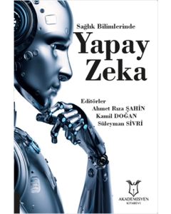 Sağlık Bilimlerinde Yapay Zeka