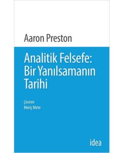 Analitik Felsefe: Bir Yanılsamanın Tarihi
