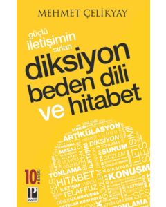 Güçlü İletişimin Sırları - Diksiyon Beden Dili ve Hitabet 