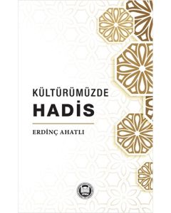 Kültürümüzde Hadis