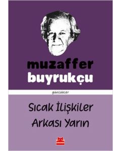 Sıcak İlişkiler Arkası Yarın