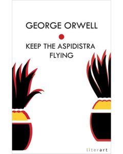 Keep The Aspidistra Flying