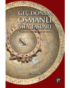 Geç Dönem Osmanlı Şifa Tasları