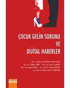 Çocuk Gelin Sorunu ve Dijital Haberler