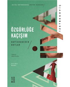 Özgürlüğe Kaçışım - Hapishaneden Notlar