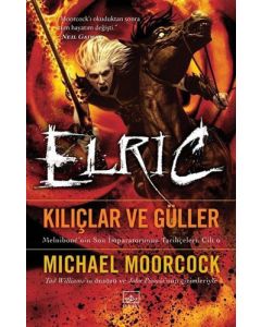 Kılıçlar ve Güller - Elric