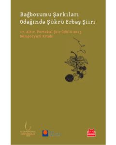 Bağbozumu Şarkıları Odağında Şükrü Erbaş Şiiri