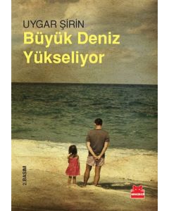 Büyük Deniz Yükseliyor