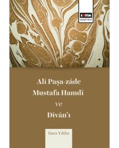 Ali Paşa-zade Mustafa Hamdi ve Divan’ı