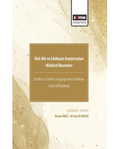Türk Dili ve Edebiyatı Araştırmaları -Kültürel Okumalar-
