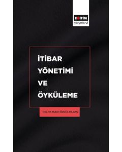 İtibar Yönetimi ve Öyküleme