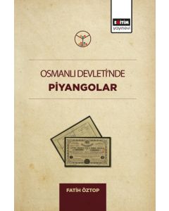 Osmanlı Devleti'nde Piyangolar